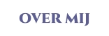 over mij